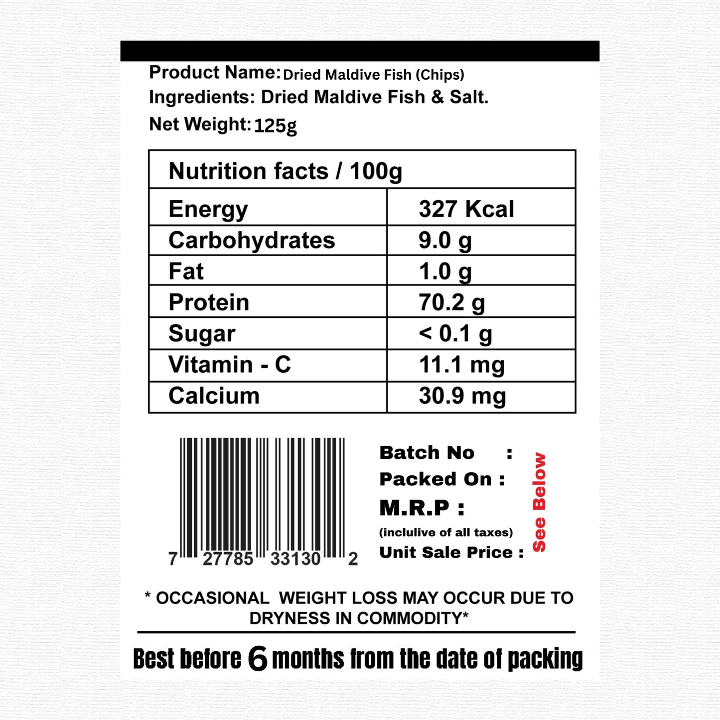 Maasi Karuvadu (Crushed Maldive Fish) – Dried fish flakes, dark brown commonly used in South Indian and Sri Lankan cooking.